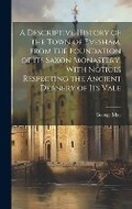 Cover: A Descriptive History of the Town of Evesham, From the Foundation of Its Saxon Monastery, With Notices Respecting the Ancient Deanery of Its Vale - Legare Street Press