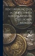 Cover: Beschreibung Der in Der Schweia Aufgefundenen Gallischen Munzen - Legare Street Press
