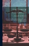 Cover: The Law of Electricity - Legare Street Press