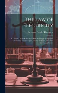 Abbildung von: The Law of Electricity - Legare Street Press