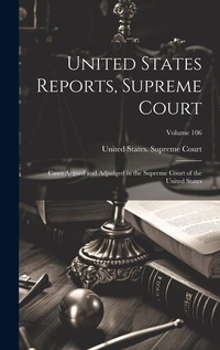 Abbildung von: United States Reports, Supreme Court - Legare Street Press