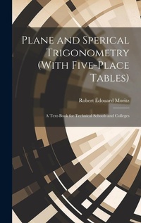 Abbildung von: Plane and Sperical Trigonometry (With Five-Place Tables) - Legare Street Press