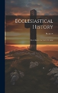 Enlarge image Cover: Ecclesiastical History - Legare Street Press