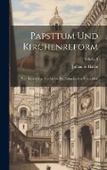 Cover: Papsttum Und Kirchenreform - Legare Street Press