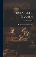 Cover: Roemische Studien - Legare Street Press