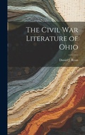 Cover: The Civil War Literature of Ohio - Legare Street Press