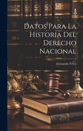 Cover: Datos Para La Historia Del Derecho Nacional - Legare Street Press