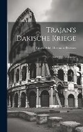 Cover: Trajan's Dakische Kriege - Legare Street Press