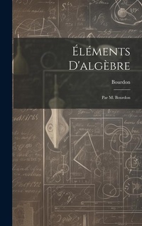 Abbildung von: Elements D'algebre - Legare Street Press