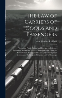Abbildung von: The Law of Carriers of Goods and Passengers - Legare Street Press