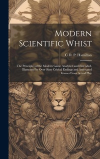 Abbildung von: Modern Scientific Whist - Legare Street Press