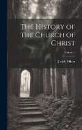 Cover: The History of the Church of Christ; Volume 5 - Legare Street Press