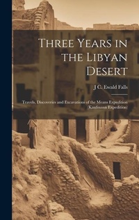 Enlarge image Cover: Three Years in the Libyan Desert - Legare Street Press