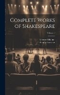 Enlarge image Cover: Complete Works of Shakespeare; Volume 3 - Legare Street Press