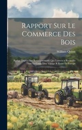 Cover: Rapport Sur Le Commerce Des Bois - Legare Street Press