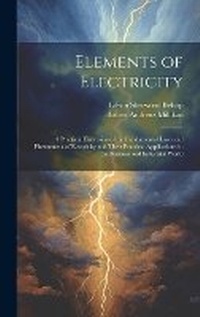 Enlarge image Cover: Elements of Electricity - Legare Street Press