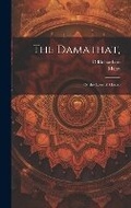 Cover: The Damathat, - Legare Street Press