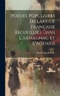 Cover: Poesies Populaires En Langue Francaise Recueillies Dans L'armagnac Et L'agenais - Legare Street Press