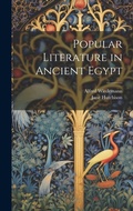 Cover: Popular Literature in Ancient Egypt - Legare Street Press