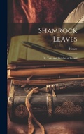 Cover: Shamrock Leaves - Legare Street Press