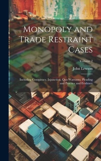 Abbildung von: Monopoly and Trade Restraint Cases - Legare Street Press