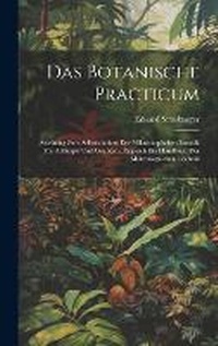 Enlarge image Cover: Das Botanische Practicum - Legare Street Press