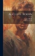 Cover: Auguste Rodin - Legare Street Press