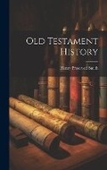 Cover: Old Testament History - Legare Street Press