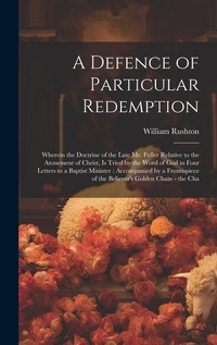 Enlarge image Cover: A Defence of Particular Redemption - Legare Street Press