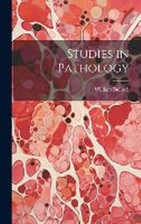 Enlarge image Cover: Studies in Pathology - Legare Street Press