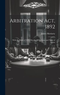 Abbildung von: Arbitration Act, 1892 - Legare Street Press
