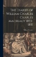 Cover: The Diaries of William Charles Charles Macready 1833-1851 - Legare Street Press