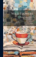 Cover: Wild Flowers - Legare Street Press