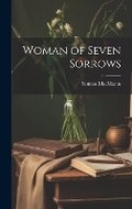 Cover: Woman of Seven Sorrows - Legare Street Press