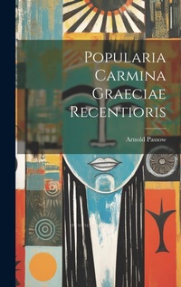 Abbildung von: Popularia Carmina Graeciae Recentioris - Legare Street Press
