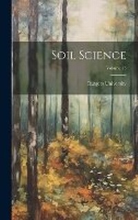 Enlarge image Cover: Soil Science; Volume 13 - Legare Street Press