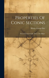 Abbildung von: Properties Of Conic Sections - Legare Street Press