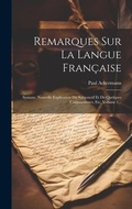 Cover: Remarques Sur La Langue Francaise - Legare Street Press