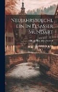 Cover: Neujahrsbuechlein In Elsasser Mundart - Legare Street Press