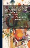 Cover: Handbuch der Vergleichenden und Experimentellen Entwicklungslehre der Wirbeltiere, zweiter Band - Legare Street Press