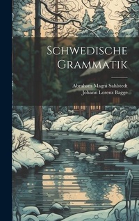 Abbildung von: Schwedische Grammatik - Legare Street Press