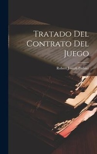 Abbildung von: Tratado Del Contrato Del Juego - Legare Street Press