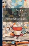 Cover: Irlande - Legare Street Press