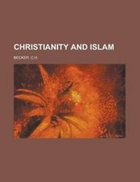 Enlarge image Cover: Christianity and Islam - Rarebooksclub.com