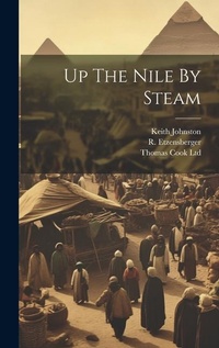 Abbildung von: Up The Nile By Steam - Legare Street Press