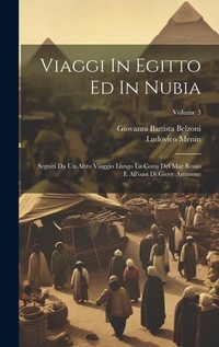 Abbildung von: Viaggi In Egitto Ed In Nubia - Legare Street Press