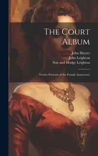 Abbildung von: The Court Album - Legare Street Press