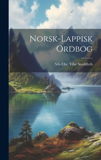 Abbildung von: Norsk-lappisk ordbog - Legare Street Press