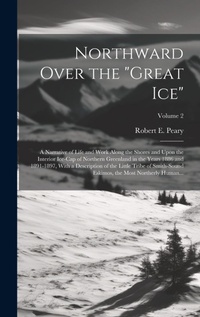 Abbildung von: Northward Over the "great Ice" - Legare Street Press