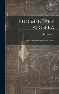 Abbildung von: Rudimentary Algebra [microform] - Legare Street Press